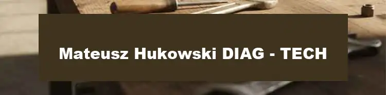 Mateusz Hukowski DIAG - TECH